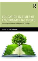 Education in Times of Environmental Crises