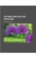 The Million-dollar Suitcase