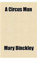 A Circus Man