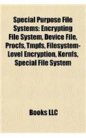 Special Purpose File Systems