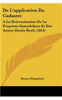 De L'application Du Cadastre