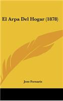 El Arpa del Hogar (1878)