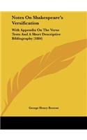 Notes on Shakespeare's Versification