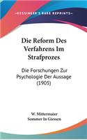 Die Reform Des Verfahrens Im Strafprozes