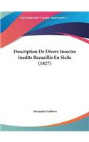 Description de Divers Insectes Inedits Recueillis En Sicile (1827)