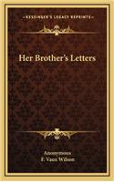 Her Brother's Letters
