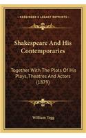 Shakespeare and His Contemporaries