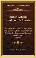 British Artisan Expedition to America