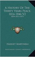 A History Of The Thirty Years Peace, 1816-1846 V2