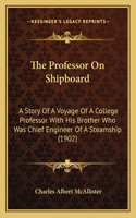 The Professor On Shipboard