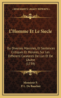 L'Homme Et Le Siecle
