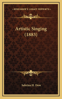 Artistic Singing (1883)