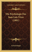 Psychologie Des Juan Luis Vives (1901)