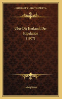 Uber Die Herkunft Der Stipulation (1907)