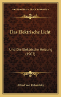 Das Elektrische Licht