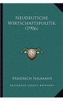 Neudeutsche Wirtschaftspolitik (1906): (German)
