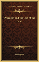 Druidism and the Cult of the Dead