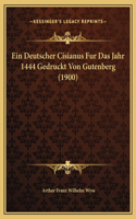 Ein Deutscher Cisianus Fur Das Jahr 1444 Gedruckt Von Gutenberg (1900)