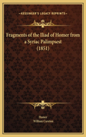 Fragments of the Iliad of Homer from a Syriac Palimpsest (1851)