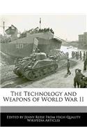 The Technology and Weapons of World War II: (English)