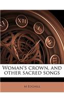 Woman's Crown, and Other Sacred Songs