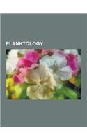 Planktology: Aeroplankton, Algae Scrubber, Artificial Seawater, Attheya, Attheya Arenicola, Attheya Armata, Attheya Decora, Attheya