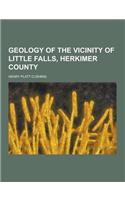 Geology of the Vicinity of Little Falls, Herkimer County