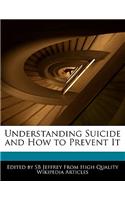 Understanding Suicide and How to Prevent It