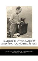 Famous Photographers and Photographic Styles