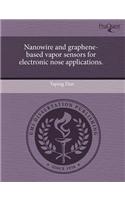 Nanowire and Graphene-Based Vapor Sensors for Electronic Nose Applications