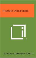 Thunder Over Europe: (English)