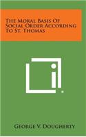 The Moral Basis of Social Order According to St. Thomas