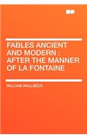 Fables Ancient and Modern