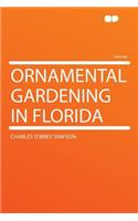 Ornamental Gardening in Florida