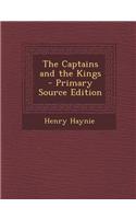 The Captains and the Kings - Primary Source Edition: (English)