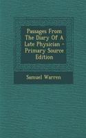 Passages from the Diary of a Late Physician