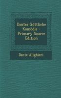 Dantes Gottliche Komodie