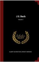 J.S. Bach; Volume 1