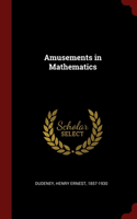 Amusements in Mathematics