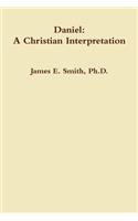 Daniel: A Christian Interpretaton