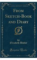 From Sketch-Book and Diary (Classic Reprint)