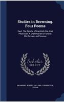 Studies in Browning. Four Poems