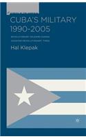 Cuba's Military 1990-2005