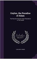 Ceylon, the Paradise of Adam