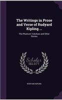 The Writings in Prose and Verse of Rudyard Kipling ...: The Phantom 'rickshaw and Other Stories(English)