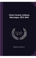 Owen County, Indiana Marriages, 1819-1844