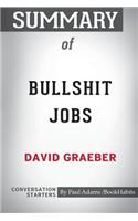 Summary of Bullshit Jobs by David Graeber: Conversation Starters