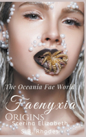 Faenyxia Origins