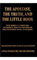 The Apostasy, The Truth, and The Little Book