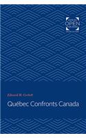Quebec Confronts Canada
